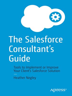 cover image of The Salesforce Consultant's Guide